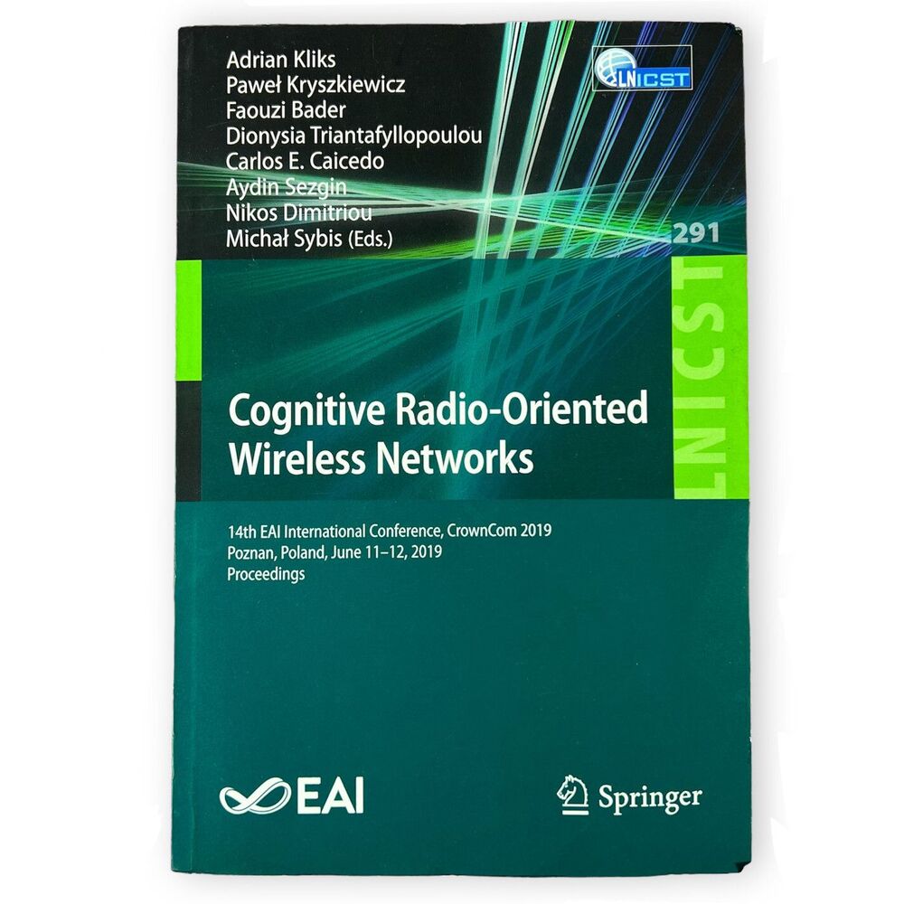 NEW Cognitive Radio-Oriented Wireless Networks 14th EAI Conference 2019 CrownCom
